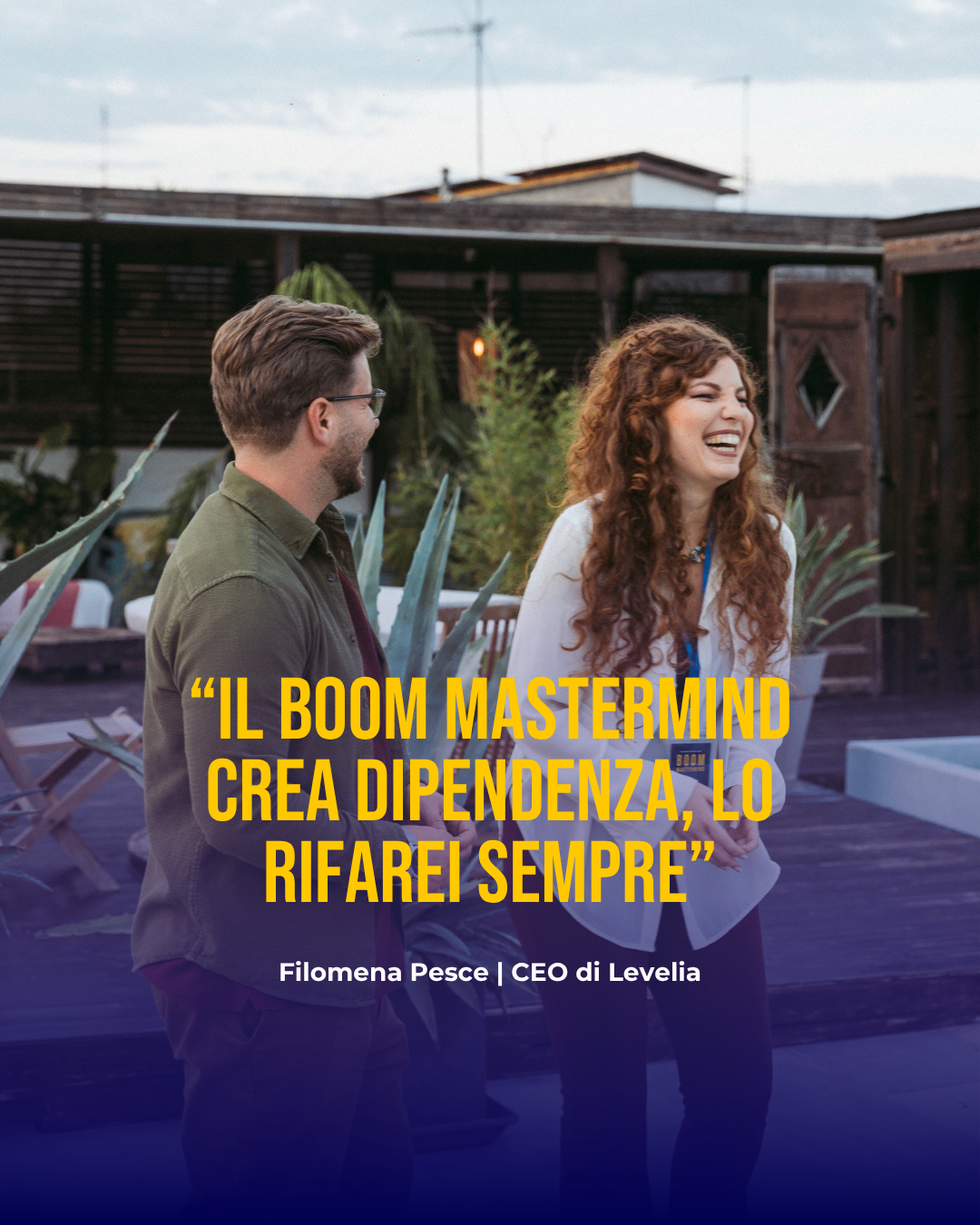 “Il Boom Mastermind crea dipendenza, lo rifarei sempre” — Filomena Pesce, CEO di Levelia